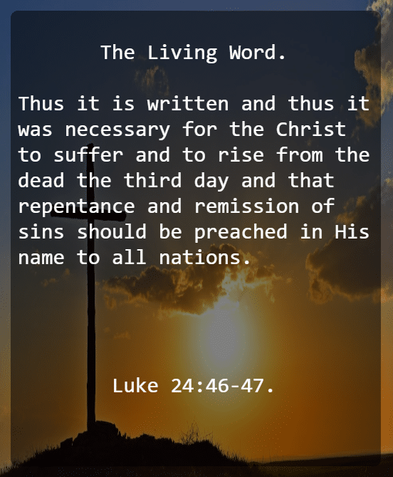 Luke 24 V 46 47